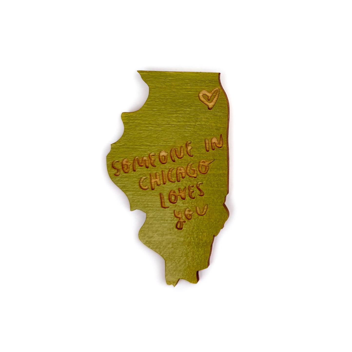 Someone in Chicago Loves You Illinois Wood Magnet