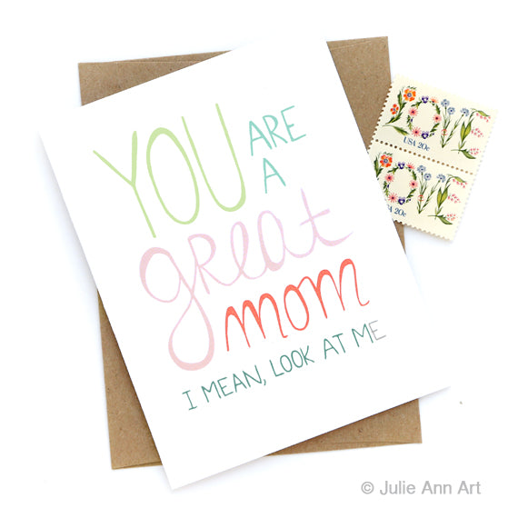 Great Mom, Look at Me Mother's Day Card