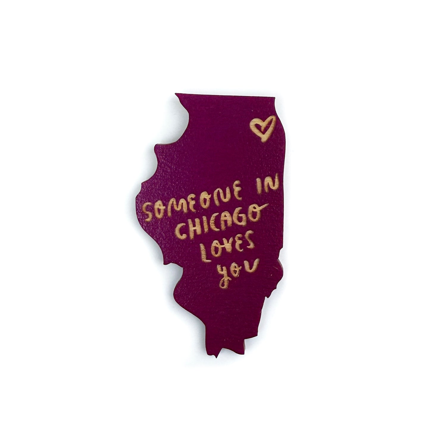 Someone in Chicago Loves You Illinois Wood Magnet
