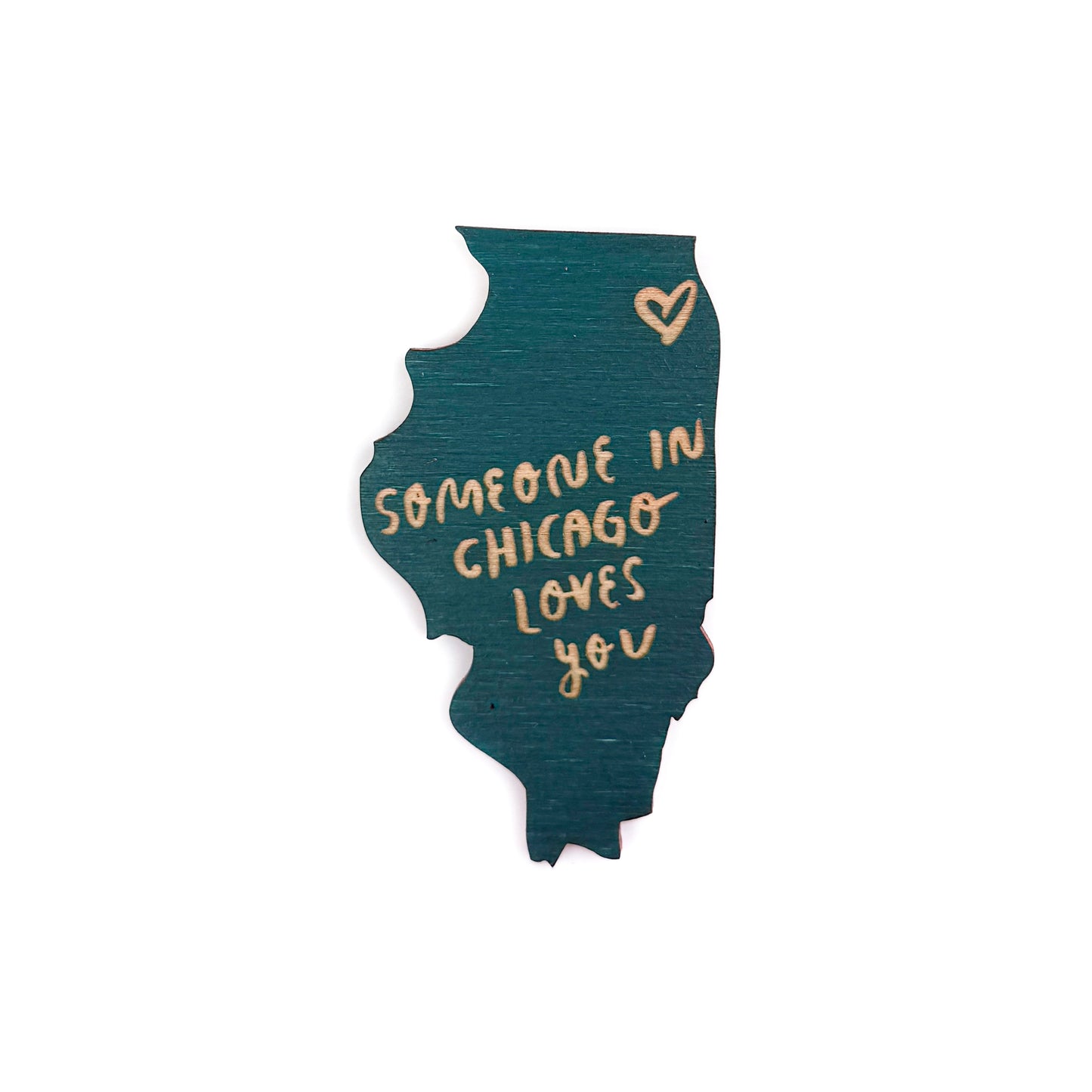 Someone in Chicago Loves You Illinois Wood Magnet
