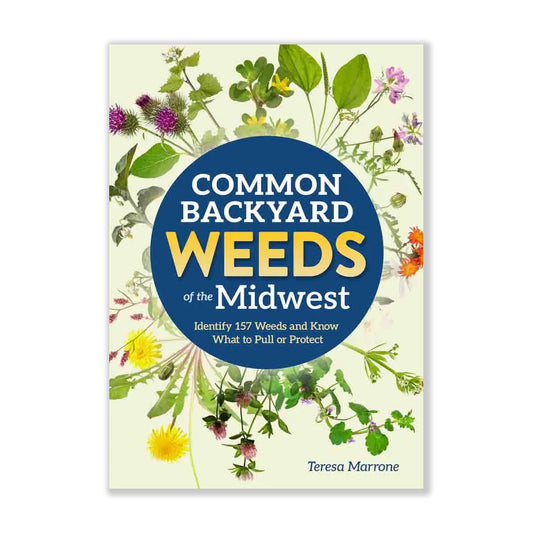 Common Backyard Weeds of the Midwest Book