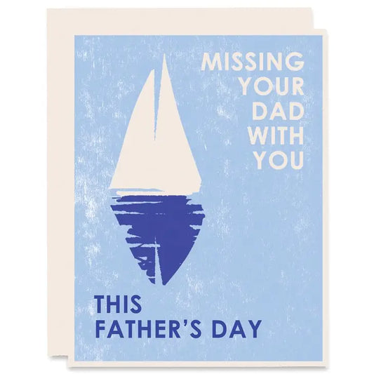Missing Your Dad with You This Father's Day Card