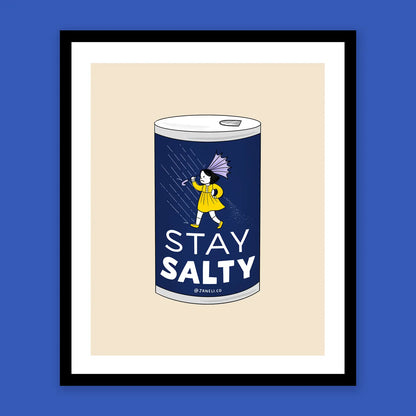 Stay Salty 8" x 10" Print