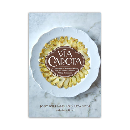 Via Carota: An Italian Cookbook