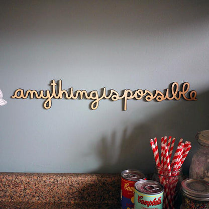 Anything Is Possible Wood Wall Sign