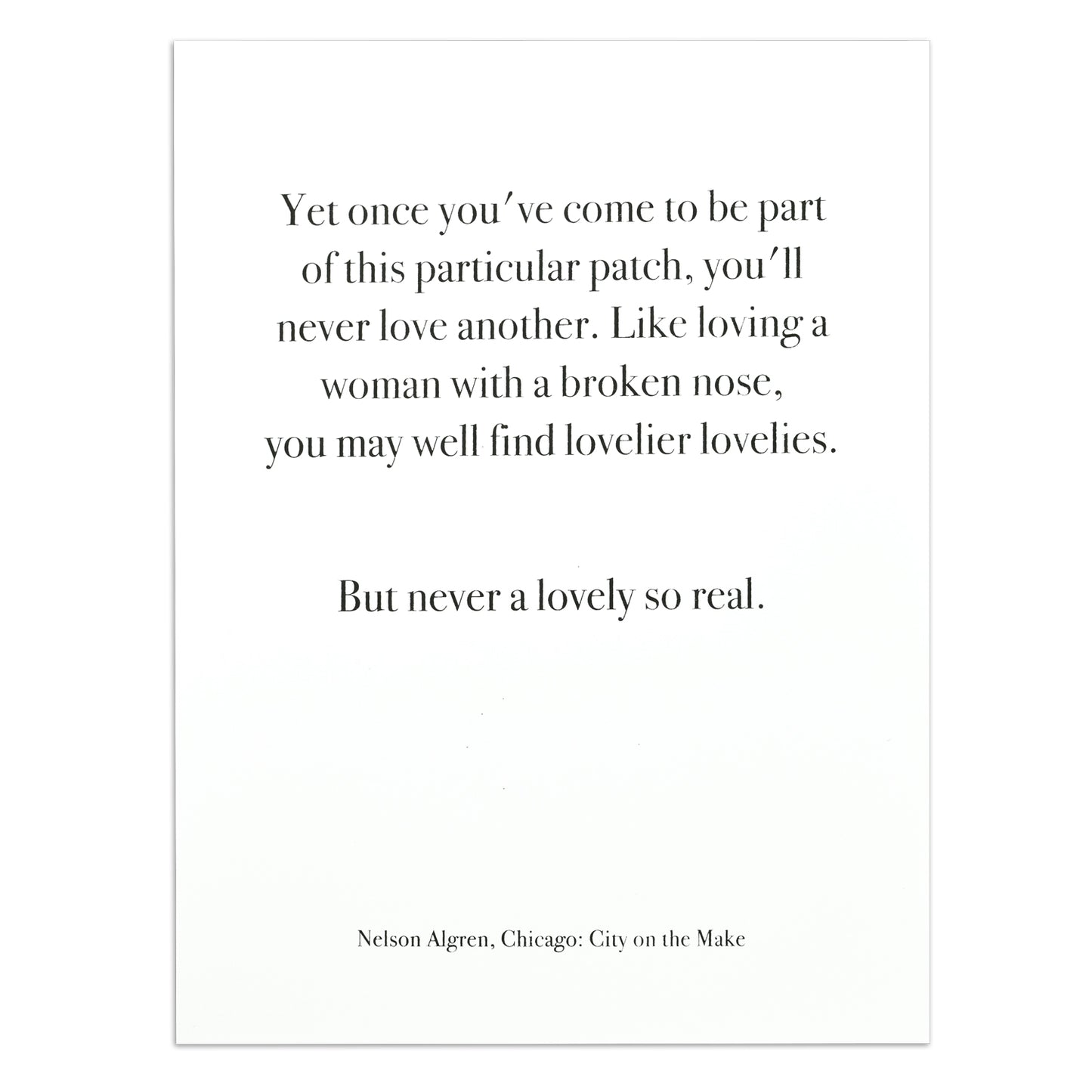 Chicago Nelson Algren Quote 9" x 12" Screen Print