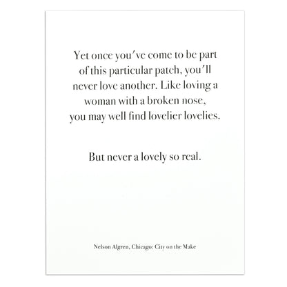 Chicago Nelson Algren Quote 9" x 12" Screen Print