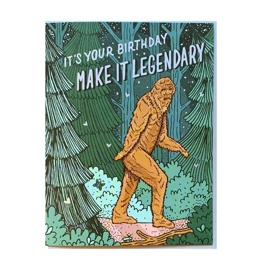 Bigfoot Legendary Birthday Greeting Card