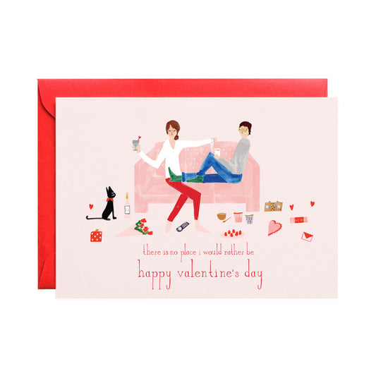 No Place I'd Rather Be Valentine's Day Card