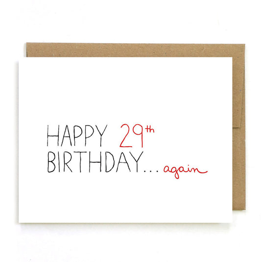Happy 29th Again Birthday Card